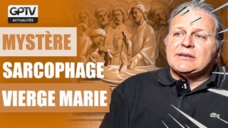MYSTRE ALCHIMIQUE ET LES SECRETS DE LA DORMITION DE LA VIERGE | JEAN-CLAUDE PASCAL | GPTV ACTU