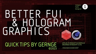 Gernge Quick Tips - Hologram & FUI Graphics | Cinema 4D Redshift