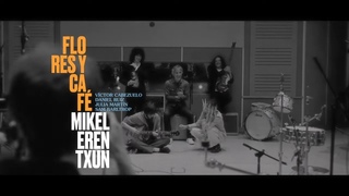 Mikel Erentxun - Flores y Caf (Lyric Video Oficial)