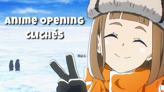 Anime Opening Clichs (Every Anime OP Ever)