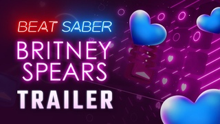 Britney Spears Music Pack | Release Trailer | Beat Saber