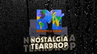 THE ULTIMATE “NOSTALGIA TEARDROP“ PLAYLIST. MTV EU VIDS FROM 90/00s.