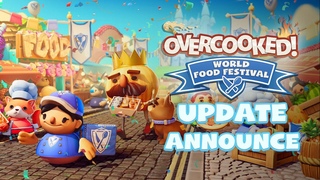 Overcooked! All You Can Eat | World Food Festival Update Announcement