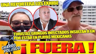 Turistas Gringos InfectadosAgreden a Mexicanos y GN!No Quieren Desalojar Playa Aseguran Ser Dueos