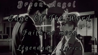Faith No More - Edge Of The World (legendado - lyrics)
