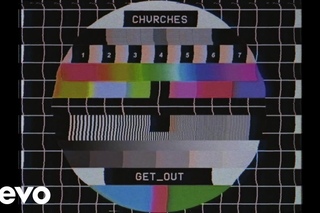 CHVRCHES - Get Out
