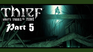 Thief | ORION AND ERIN'S MILL | Part 5 - (Chapter 2), Gameplay Playthrough /w facecam