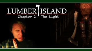 Lumber Island | HE'S BACK! _ ... | Chapter 2 The Light (Indie Horror Game)