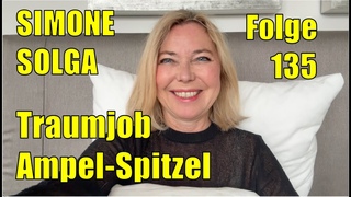 Simone Solga: Traumjob Ampel-Spitzel | Folge 135