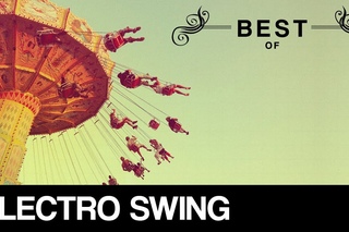 Best of Electro Swing Mix - January 2018