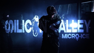 MICRO-ICE - SILICON VALLEY (Official Video, 2024)